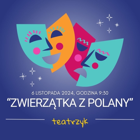 Spektakl teatralny - Zwierzęta z polany