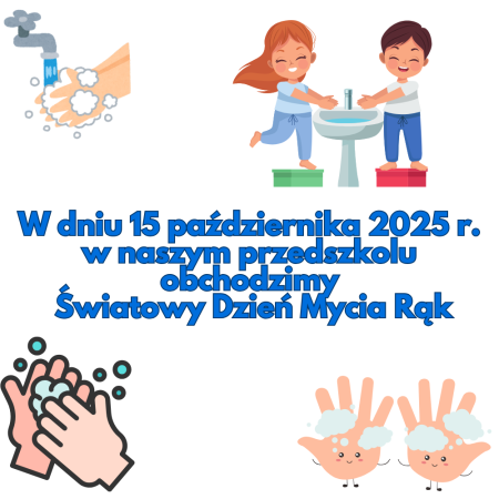 ŚWIATOWY DZIEŃ MYCIA RĄK  - 15 PAŹDZIERNIKA 2025 R. 