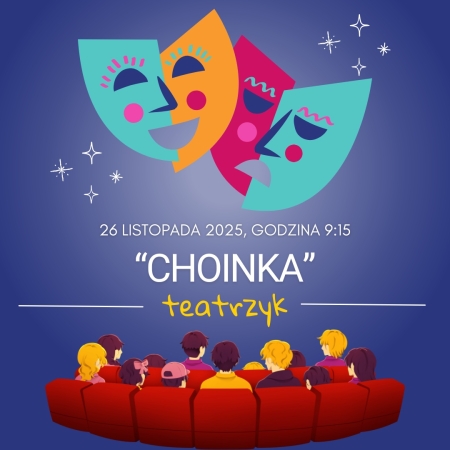 SPEKTAKL TEATRALNY -  26 listopada (środa), godz. 9:15