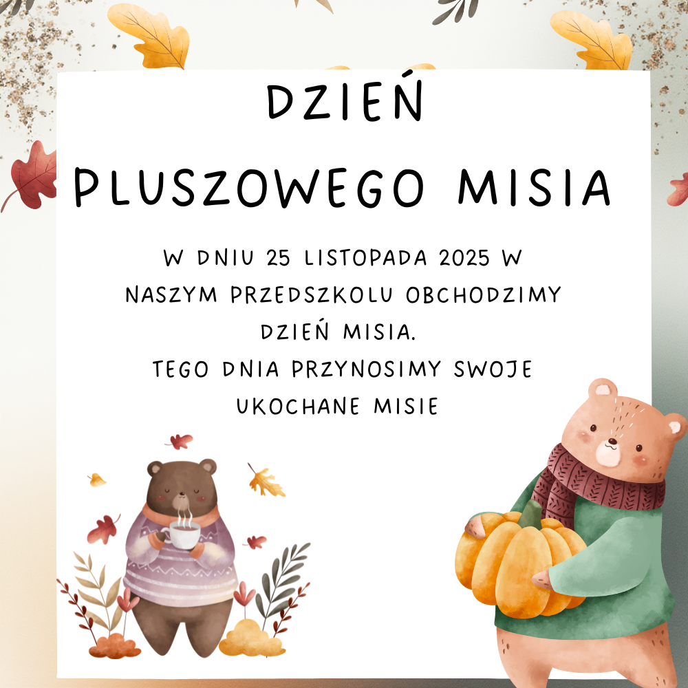 DZIEŃ PLUSZOWEGO MISIA - 25.11.2025