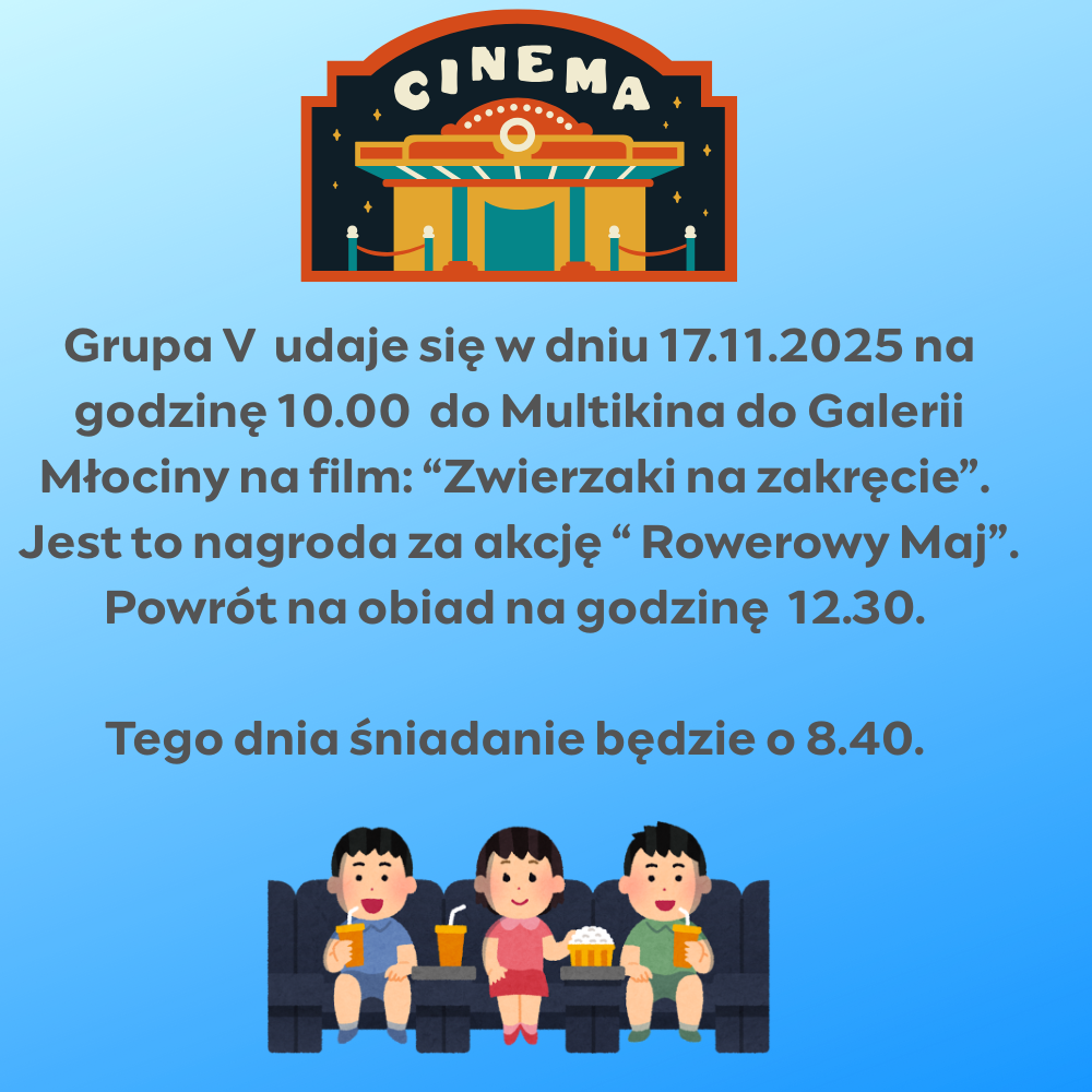MULTIKINO ''ZWIERZAKI NA ZAKRĘCIE'' - WYJŚCIE GRUPY V W DNIU 17.11.2025