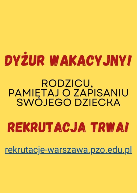 DYŻUR WAKACYJNY - ZAPISY