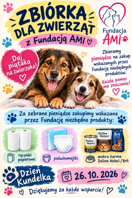 DZIEŃ KUNDELKA - 26.10.2026 - DAJ PIĄTAKA NA ZWIERZAKA