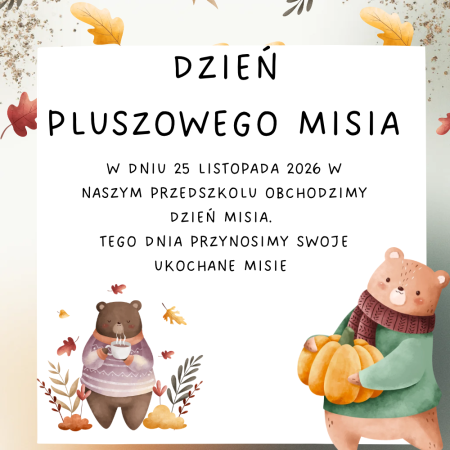 Dzień Pluszowego Misia – 25.11.2026 R. 